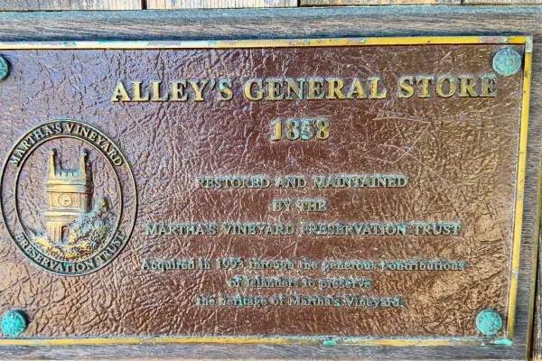 Bronze plaque on Alley's General Store, serving West Tisbury since 1858 and kept going by the MV Preservation Trust